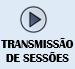 Transmissão de Sessões